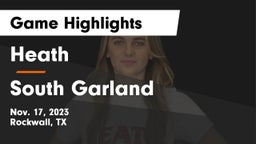 Heath  vs South Garland  Game Highlights - Nov. 17, 2023