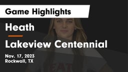 Heath  vs Lakeview Centennial  Game Highlights - Nov. 17, 2023