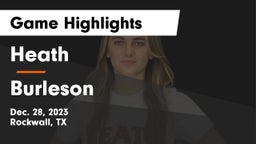 Heath  vs Burleson  Game Highlights - Dec. 28, 2023