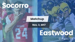 Matchup: Socorro  vs. Eastwood  2017