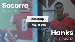 Matchup: Socorro  vs. Hanks  2018