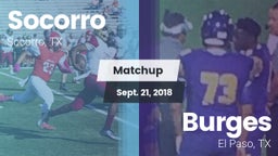 Matchup: Socorro  vs. Burges  2018