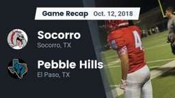 Recap: Socorro  vs. Pebble Hills  2018