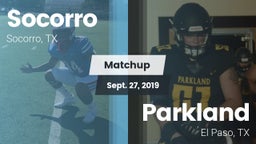 Matchup: Socorro  vs. Parkland  2019