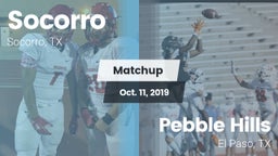 Matchup: Socorro  vs. Pebble Hills  2019