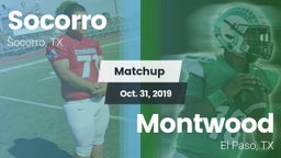Matchup: Socorro  vs. Montwood  2019