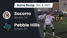 Recap: Socorro  vs. Pebble Hills  2021