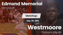 Matchup: Edmond Memorial vs. Westmoore  2016