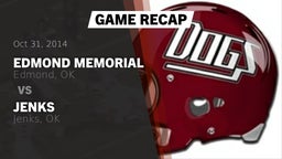 Recap: Edmond Memorial  vs. Jenks  2014