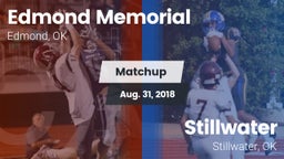 Matchup: Edmond Memorial vs. Stillwater  2018