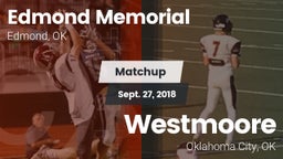 Matchup: Edmond Memorial vs. Westmoore  2018