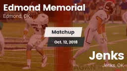 Matchup: Edmond Memorial vs. Jenks  2018