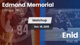 Matchup: Edmond Memorial vs. Enid  2018