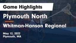 Plymouth North  vs Whitman-Hanson Regional  Game Highlights - May 12, 2022