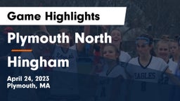 Plymouth North  vs Hingham  Game Highlights - April 24, 2023