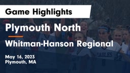 Plymouth North  vs Whitman-Hanson Regional  Game Highlights - May 16, 2023