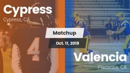 Matchup: Cypress  vs. Valencia  2019