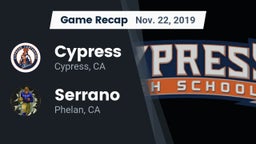 Recap: Cypress  vs. Serrano  2019