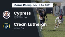 Recap: Cypress  vs. Crean Lutheran  2021