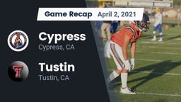 Recap: Cypress  vs. Tustin  2021