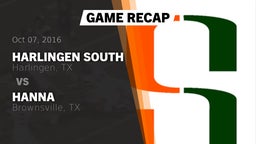 Recap: Harlingen South  vs. Hanna  2016