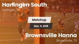 Matchup: Harlingen South vs. Brownsville Hanna  2018