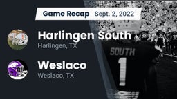 Recap: Harlingen South  vs. Weslaco  2022