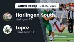 Recap: Harlingen South  vs. Lopez  2022