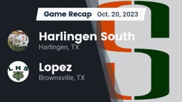 Recap: Harlingen South  vs. Lopez  2023