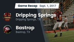 Recap: Dripping Springs  vs. Bastrop  2017