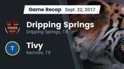 Recap: Dripping Springs  vs. Tivy  2017