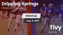 Matchup: Dripping Springs vs. Tivy  2018