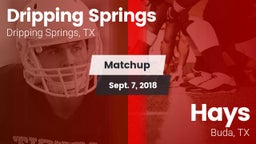 Matchup: Dripping Springs vs. Hays  2018