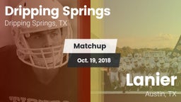 Matchup: Dripping Springs vs. Lanier  2018