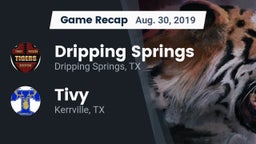 Recap: Dripping Springs  vs. Tivy  2019