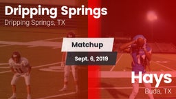 Matchup: Dripping Springs vs. Hays  2019