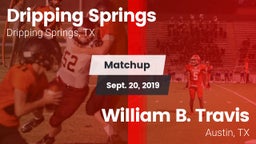 Matchup: Dripping Springs vs. William B. Travis  2019