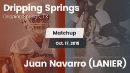 Matchup: Dripping Springs vs. Juan Navarro (LANIER) 2019
