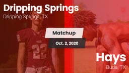 Matchup: Dripping Springs vs. Hays  2020
