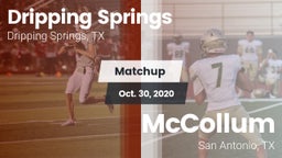 Matchup: Dripping Springs vs. McCollum  2020