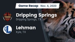 Recap: Dripping Springs  vs. Lehman  2020