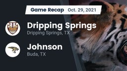 Recap: Dripping Springs  vs. Johnson  2021