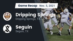 Recap: Dripping Springs  vs. Seguin  2021