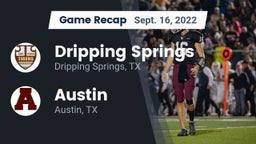 Recap: Dripping Springs  vs. Austin  2022
