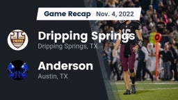 Recap: Dripping Springs  vs. Anderson  2022