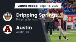 Recap: Dripping Springs  vs. Austin  2023