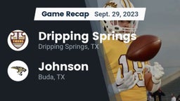 Recap: Dripping Springs  vs. Johnson  2023