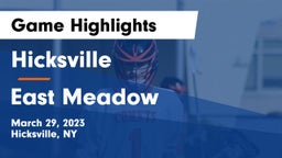 Hicksville  vs East Meadow  Game Highlights - March 29, 2023