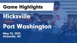 Hicksville  vs Port Washington Game Highlights - May 22, 2023