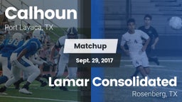 Matchup: Calhoun  vs. Lamar Consolidated  2017